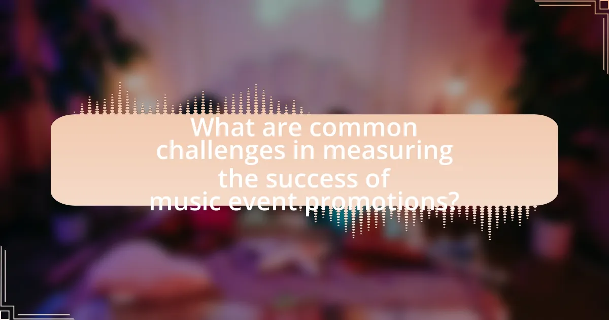What are common challenges in measuring the success of music event promotions?