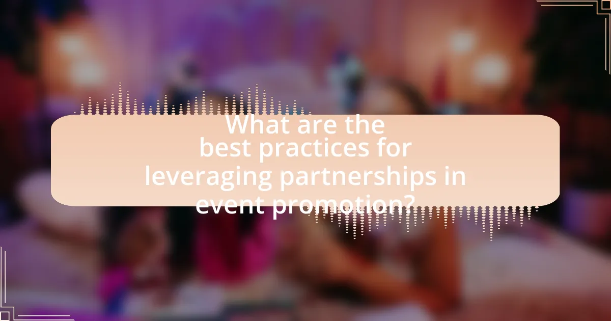 What are the best practices for leveraging partnerships in event promotion?
