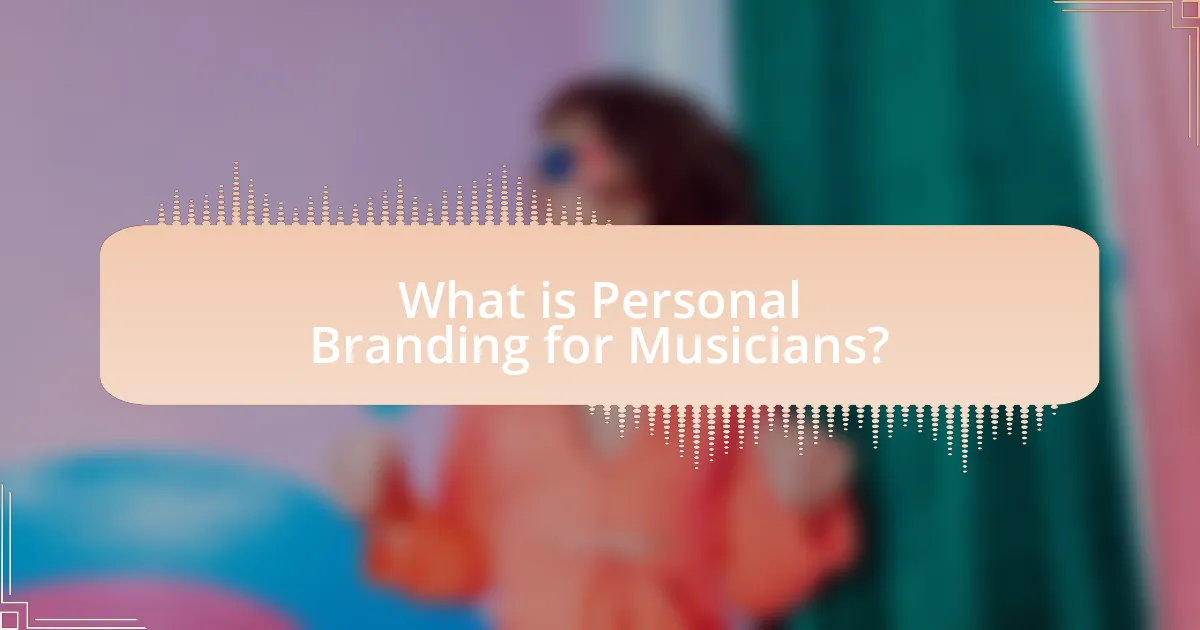 What is Personal Branding for Musicians?