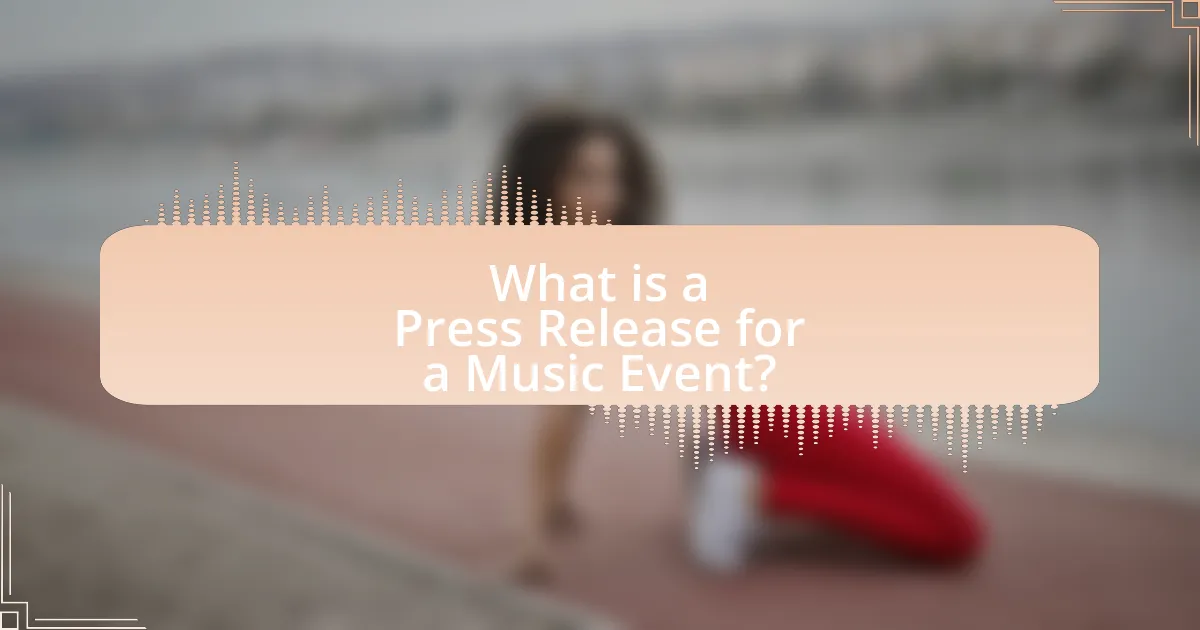 What is a Press Release for a Music Event?